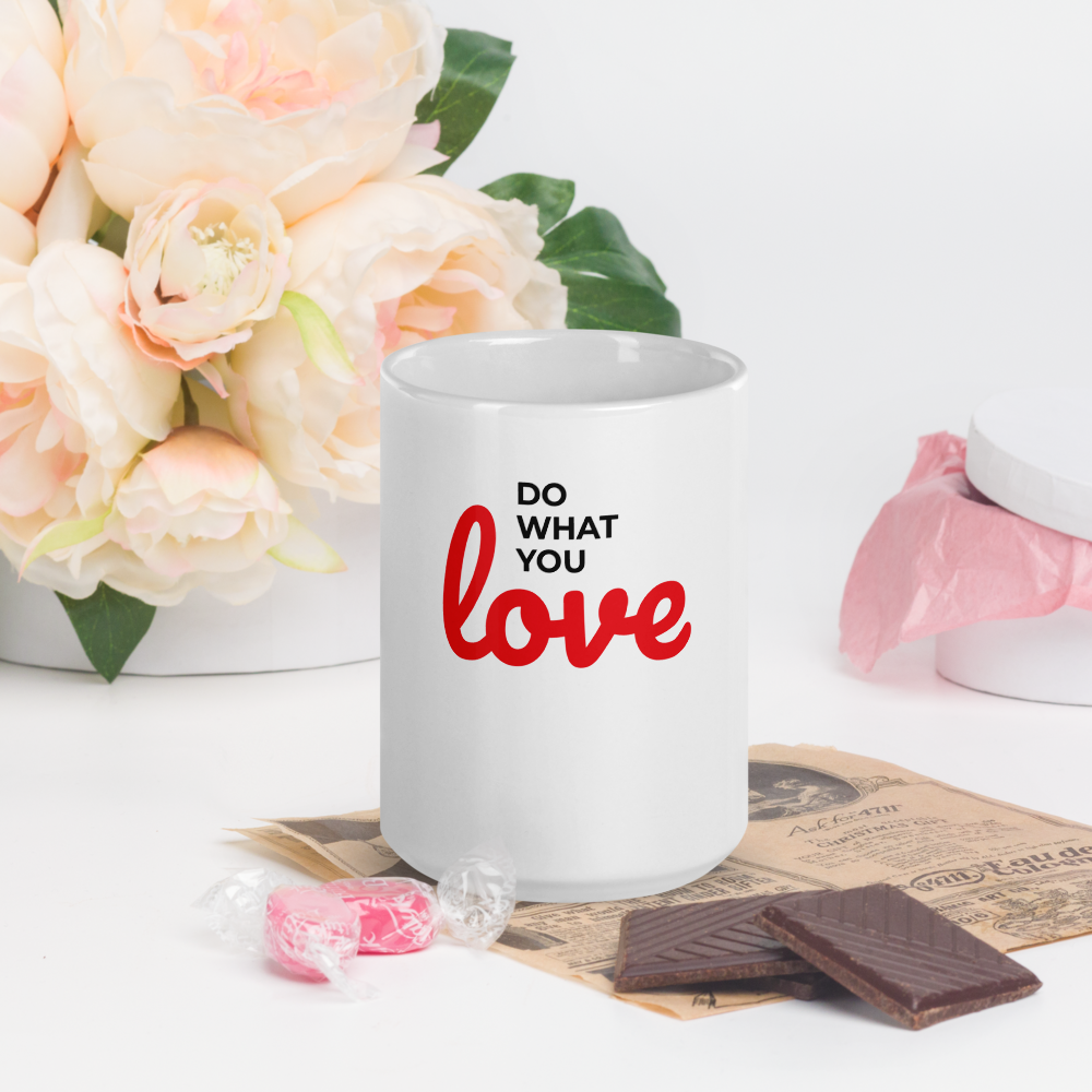 Do What You Love Glossy Mug